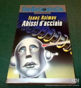 Oscar Mondadori 1876 "ABISSI d'ACCIAIO" di Isaac Asimov 1^ edizione 1986 - Picture 1 of 2
