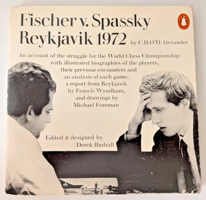 Fischer V. Spassky -- Reykjavik 1972 C. H. O'D Alexander 1972, Pinguin Taschenbuch - Bild 1 von 18