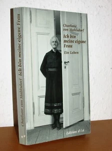 Signiert von Charlotte von Mahlsdorf - Ich bin meine eigene Frau - Ein Leben - Picture 1 of 3