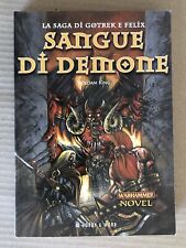 William King - SANGUE DI DEMONE saga di Gotrek e Felix, Warhammer - Hobby & Work