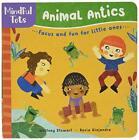 Mindful Tots: Animal Antics: 1 by Stewart, Whitney, NEW Book, FREE & FAST Delive