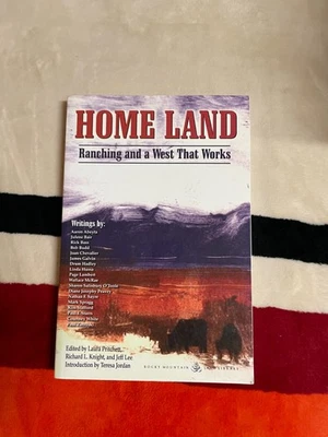 Home Land : Ranching and a West That Works Paperback Writings - Image 1 of 4