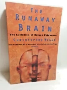 Christopher Wills The Runaway Brain Evolution of Human Uniqueness P/B '95 - Picture 1 of 3