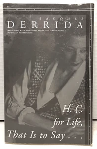 Jacques Derrida - H.C. for Life, That Is to Say... - 2006 - Trade Paperback - Picture 1 of 6