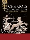 Chariots In Ancient Egypt : The Tano Chariot, A Case Study, Paperback By Veld...