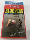 Bill Dance Outdoors Fish 'N' Bloopers Vhs