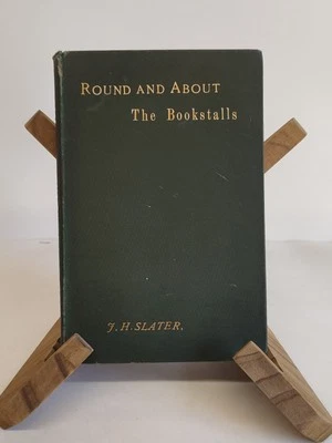 Round and About the BookStalls J. H. Slater 1901 HB SEARCHING FOR RARE BOOKS - Image 1 of 4