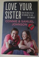Love Your Sister by Samuel &Connie Johnson - Large Paperback - Free Postage 🚚