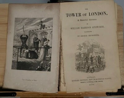 William Harrison Ainsworth 'Tower of London’ Richard Bentley, 1st Ed 1840 - Image 1 of 4