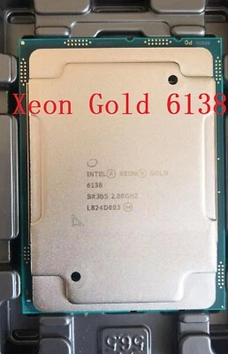 Intel Xeon Gold 6138 cpu processor 20 cores 2GHZ 40 threads FCLGA3647 - Image 1 of 3