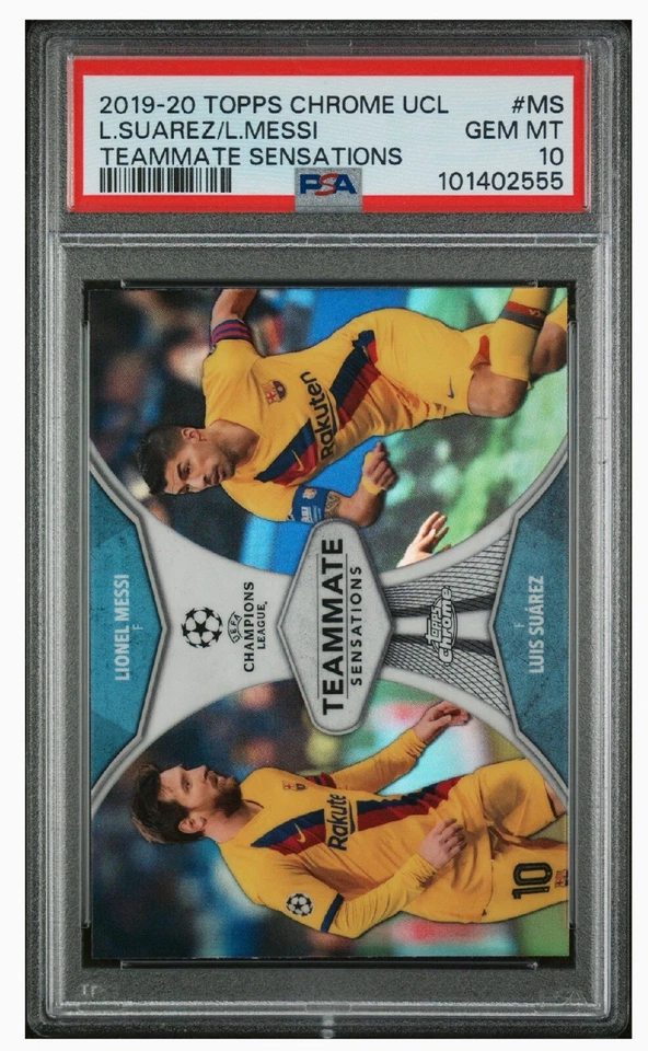 2019-20 Topps Chrome UCL Suarez Lionel Messi Teammate Sensations PSA 10 Gem Mint - Image 1 of 1