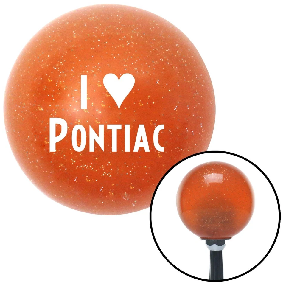 White I <3 PONTIAC Orange Metal Flake Shift Knob w/ M16x1.5 Insert Shifter Auto - Image 1 of 4