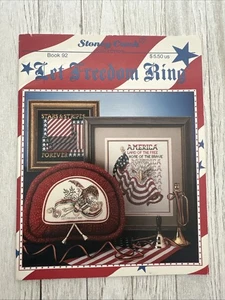 STONEY CREEK LET FREEDOM RING #92 CROSS STITCH PATTERN BOOK VINTAGE 1991 - Picture 1 of 4