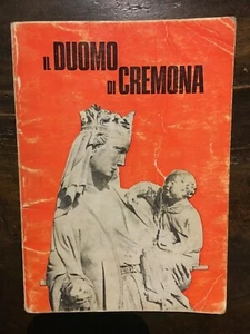 Zanoni, Tantardini  IL DUOMO DI CREMONA tipografia Uggeri 1979  - Imagen 1 de 1