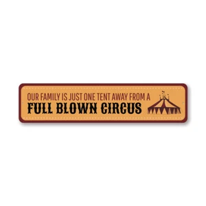 Family is a Circus Metal Sign - Picture 1 of 4
