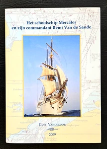 BELGISCHE MARINE, ZEEVAART:  Het schoolschip Mercator en zijn commandant (2009) - Bild 1 von 6