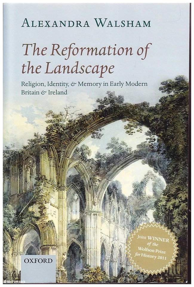 Alexandra Walsham REFORMATION OF THE LANDSCAPE 1st Ed. SC Book - Image 1 of 1