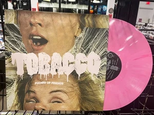 TOBACCO FUCKED UP FRIENDS LP RECORD RARE PINK VINYL - Picture 1 of 1