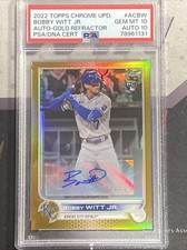 2022 Topps Chrome Update BOBBY WITT JR. RC AUTO GOLD REFRACTOR #45/50 PSA 10/10