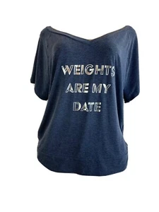 Womens GAP FIT “Weights Are My Dates” Gym Funny Shirt Size L RQ08 - Picture 1 of 6