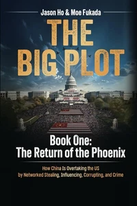 The Big Plot: Book One: The Return of the Phoenix - Picture 1 of 1