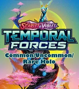 PICK YOUR CARD! Scarlet & Violet: Temporal Forces - Common/Uncommon/Rare Holo - Picture 1 of 140
