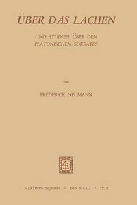 ber Das Lachen: Und Studien ?ber den Platonischen Sokrates by F. Neumann (German - Picture 1 of 1