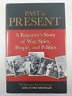 WW2 British Past to Present A Reporters Story Reference Book