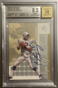 2000 Upper Deck SP Authentic Sign of the Times Auto Peyton Manning BGS 8.5
