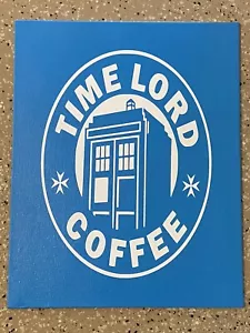 Handgefertigtes Doctor Who Time Lord Kaffee Vinyl auf Leinwand 8x10 signiertes Kunstwerk - Bild 1 von 4