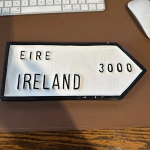 Ireland Eire Road Sign Polycrafts Manufacturing Shrule Co. Mayo Ireland - Picture 1 of 4