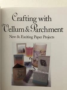 Crafting with Vellum and Parchment: by MarieBrowning, Hardback-LIKE NEW. - Picture 1 of 11