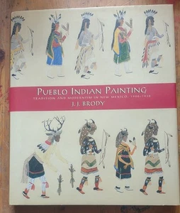 Pueblo Indian Painting Tradition Modernism 1900-1930 JJ Brody 1997 HC 1st Edit - Imagen 1 de 6