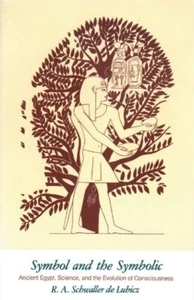 Symbol and the Symbolic: Ancient Eg..., Lubicz, R.A.Sch - Bild 1 von 2