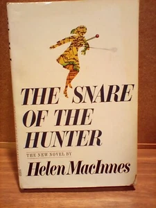 THE SNARE OF THE HUNTER By Helen Macinnes - Picture 1 of 1