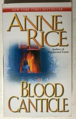 BLOOD CANTICLE by Anne Rice (2003) Ballantine horror paperback - Image 1 of 3