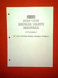 ROPER SEARS TRACTOR 40" DISC HARROW ATTACHMENT MODEL # TR400AR PARTS MANUAL - Foto 1 di 1