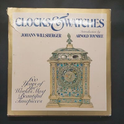 Johann WILLSBERGER / Clocks & Watches Six Hundred Years of the World's Most  - Image 1 of 4
