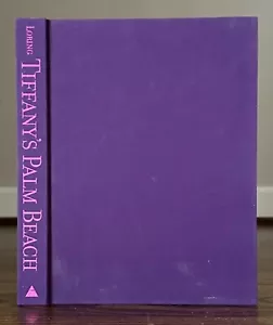 Tiffany's Palm Beach by John Loring (2005, Hardcover) - Picture 1 of 1