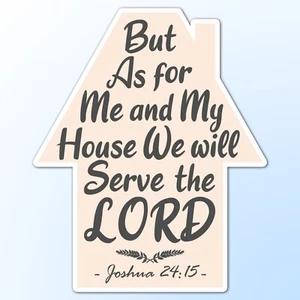 Aber wie für mich und mein Haus We Will Serve the Lord Vinyl Aufkleber Aufkleber 2,5 x 2 Zoll - Bild 1 von 3