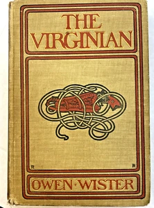 1902 THE VIRGINIAN: 1st EDITION/ 5th Print –A Horseman of the Plains–OWEN WISTER - Picture 1 of 17