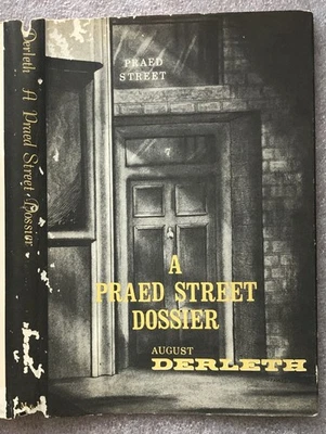 A PRAED STREET DOSSIER - August Derleth, 1st w/ DJ — 第 1/4 张图片