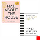  Mad about the House, Style Sisters By  Kate Watson-Smyth 2 Books Collection Set