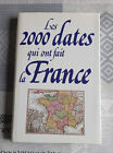 Les 2000 dates qui ont fait la France 987-1987