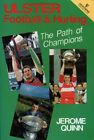 Ulster Football and Hurling : The Path of Champions by Quinn, Jerome 0863273955