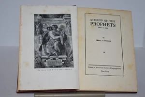 STORIES OF THE PROPHETS before the exile by ISAAC LANDMAN - copyright 1955(1912) - Bild 1 von 8