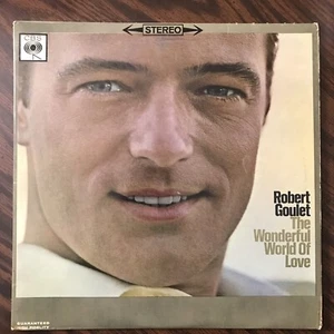 Robert Goulet - The Wonderful World of Love - Columbia Records  1962 - Picture 1 of 7