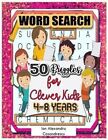 50 Word Search Puzzles 4-8 Years for Clever Kids Word Search fo... 9781803646022