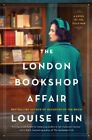 The London Bookshop Affair: A Novel of the Cold War by Louise Fein
