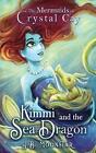 Kimmi and the Sea Dragon by J.B. Moonstar (English) Paperback Book